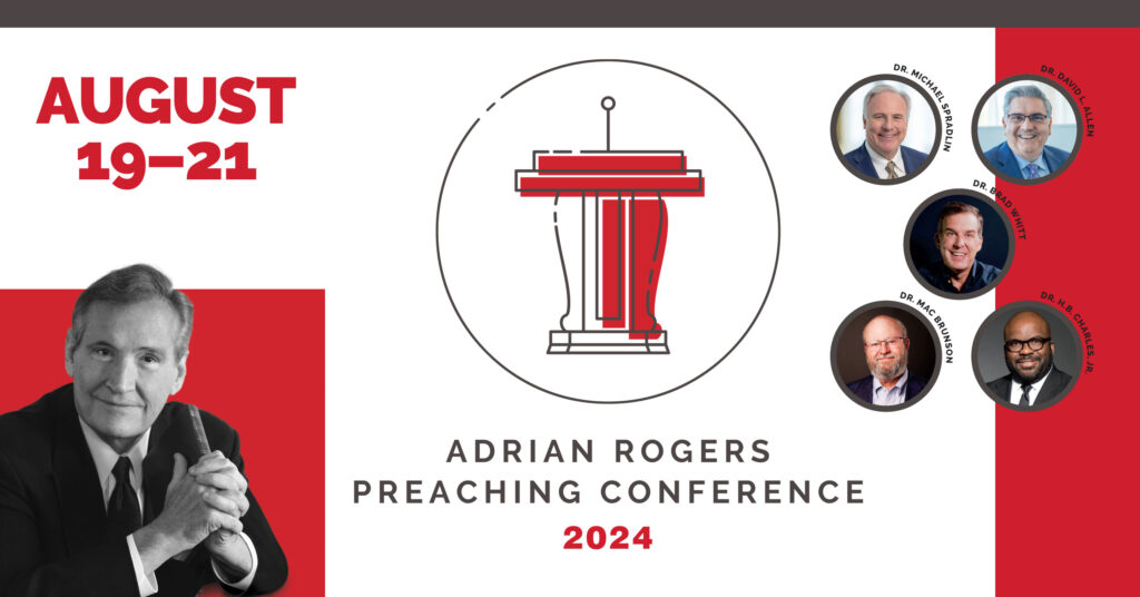 Adrian Rogers Preaching Conference 2024