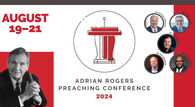 Adrian Rogers Preaching Conference 2024