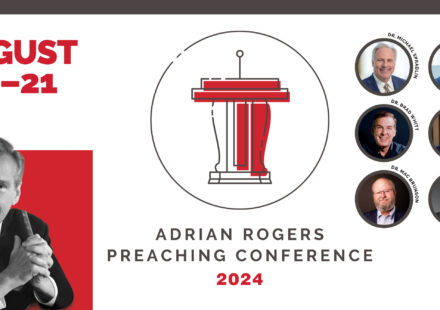 Adrian Rogers Preaching Conference